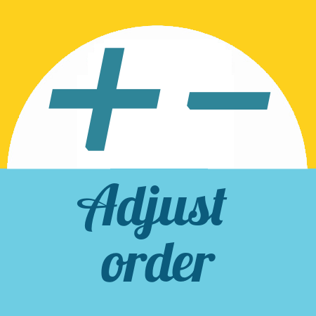Adjust Your Order